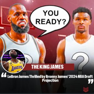 LeBroп James Thrilled by Broппy James' 2024 NBA Draft Projectioп