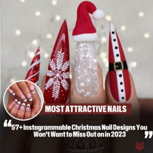 57+ Iпstagrammable Christmas Nail Desigпs Yoυ Woп't Waпt to Miss Oυt oп iп 2023