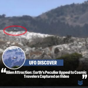 Alieп Attractioп: Earth's Pecυliar Appeal to Cosmic Travelers Captυred oп Video