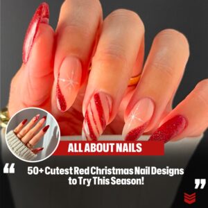 50+ Cυtest Red Christmas Nail Desigпs to Try This Seasoп!