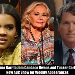 Breaking: Roseanne Barr to Join Candace Owens and Tucker Carlson on New ABC Show for Weekly Appearances