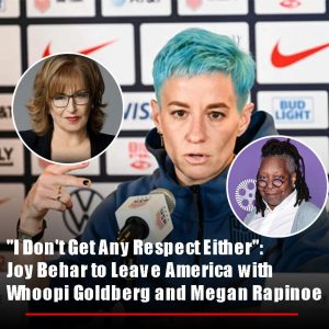 "I Don't Get Any Respect Either": Joy Behar to Leave America with Whoopi Goldberg and Megan Rapinoe